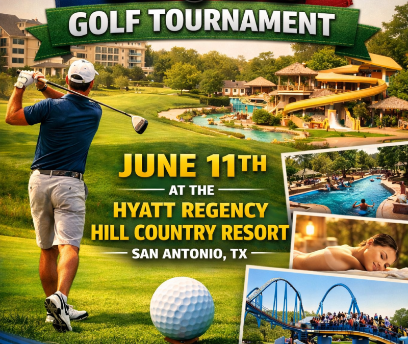Register Now for the South Texas Golf Tournament 2026 – June 11, 2026 – San Antonio, TX