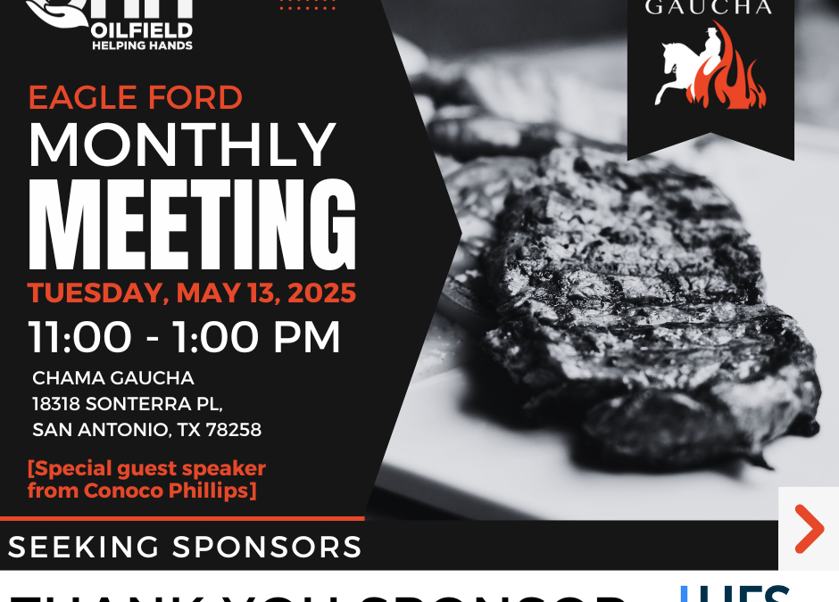 Register now for Oilfield Helping Hands Eagle Ford Luncheon May 13, 2025 – San Antonio, TX