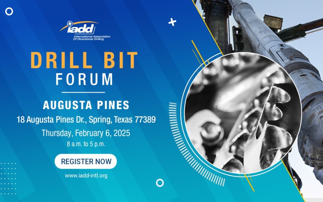 Register now for the IADD Annual Drill Bit Forum Feb 6, 2025 – Spring, TX