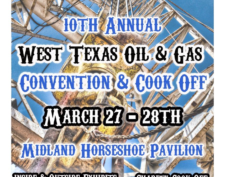 Register Now for the Roseland Oil and Gas Annual West Texas Convention & Charity Cook Off March 27th – 28th, 2024 – Midland