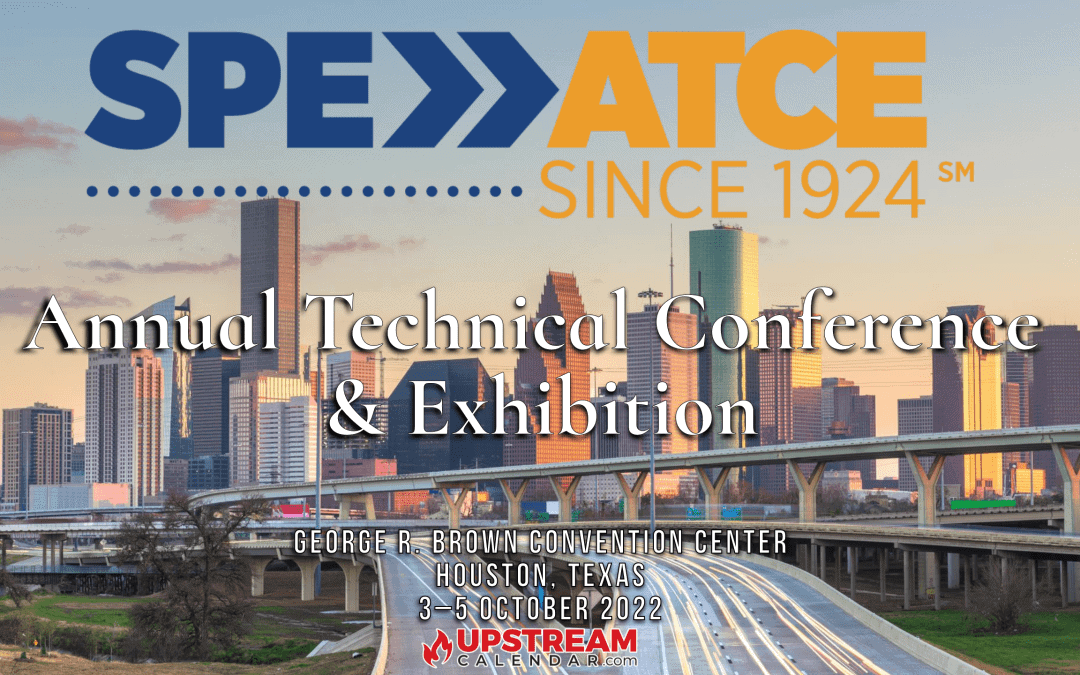 Register now for the 2022 SPE Annual Technical Conference and Exhibition – October 3-5th – Houston