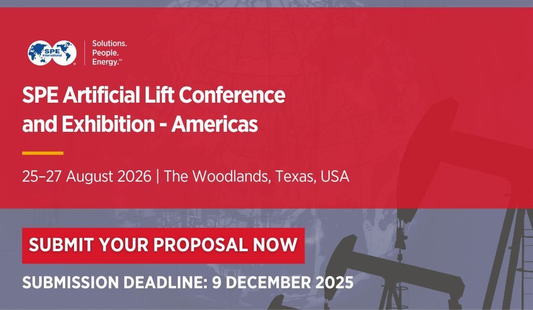 Register Now for the Society of Petroleum Engineers SPE Artificial Lift Conference and Exhibition – Americas – August 25 – August 27, 2026 – Woodlands, TX
