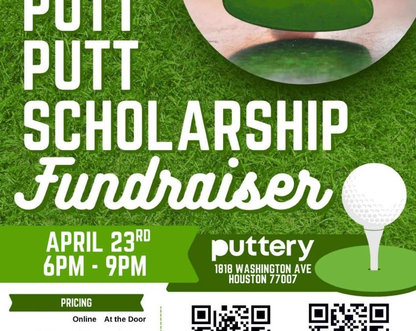 Register Now for the SPE GCS – 2026 Puttery Scholarship Fundraiser – April 23, 2026 – Houston, TX