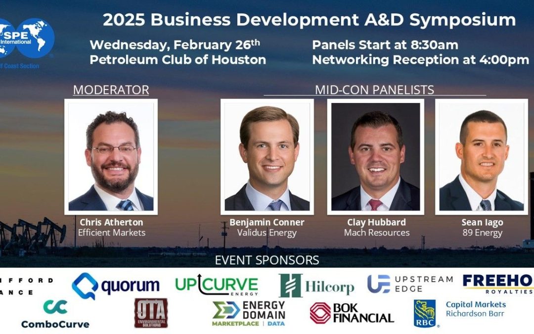 The Society of Petroleum Engineers – SPE GCS Gulf Coast Section is hosting the 2025 Business Development A&D Symposium on February 26th