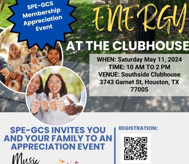 SPE Gulf Coast Chapter invites you to the Spring Membership Appreciation Event – Energy at the Clubhouse May 11, 2024