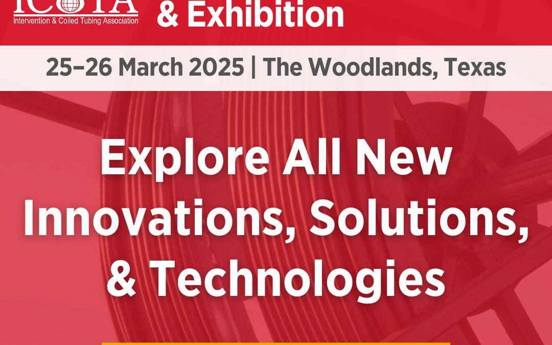 Register now for the SPE/ICoTA Well Intervention Conference and Exhibition March 25–March 26, 2025 – The Woodlands