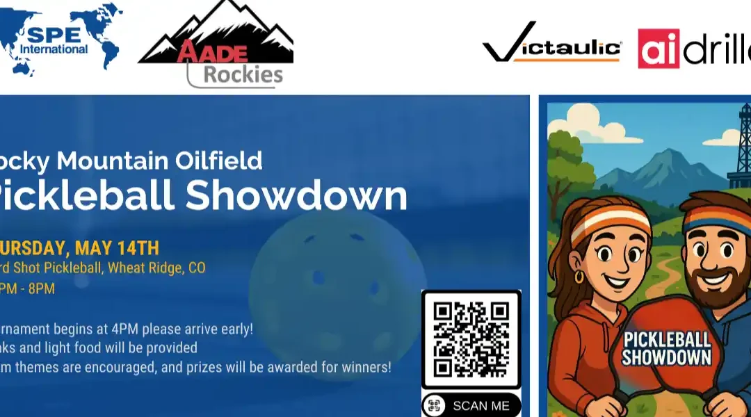Register Now for the SPE International AADE Rockies Rocky Mountain Oilfield Pickleball Showdown Spring 2026 – May 14, 2026 – Wheat Ridge CO