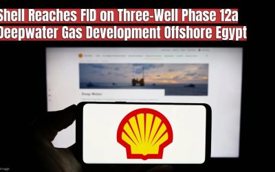 Shell Reaches FID on Three-Well Phase 12a Deepwater Gas Development Offshore Egypt