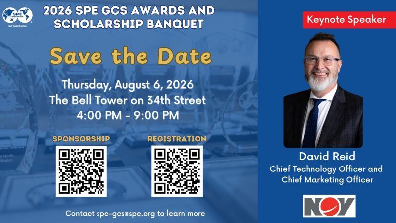 Register Now for the Society of Petroleum Engineers 2026 SPE Gulf Coast Section Awards & Scholarship Banquet – Aug 6, 2026 – Houston, TX