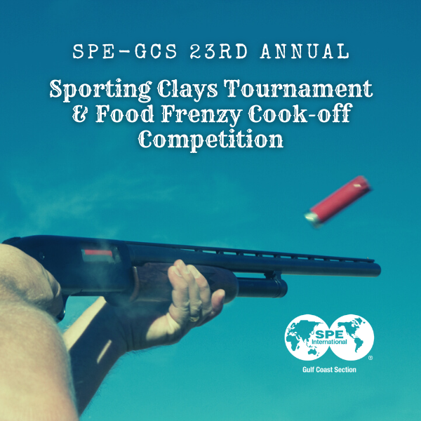 Register now for the The 23rd Annual SPE-GCS Sporting Clays Tournament Friday, November 3, 2023 – Katy, TX