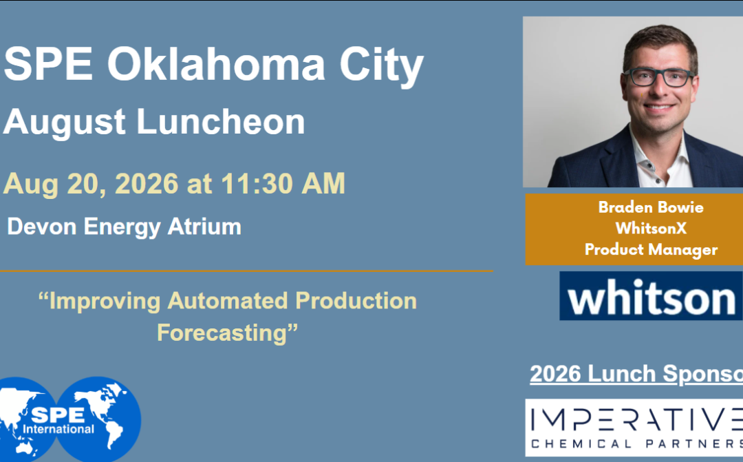 Register Now for the Society of Petroleum Engineers SPE OKC Monthly Luncheon – Aug 20, 2026 – Oklahoma City, OK