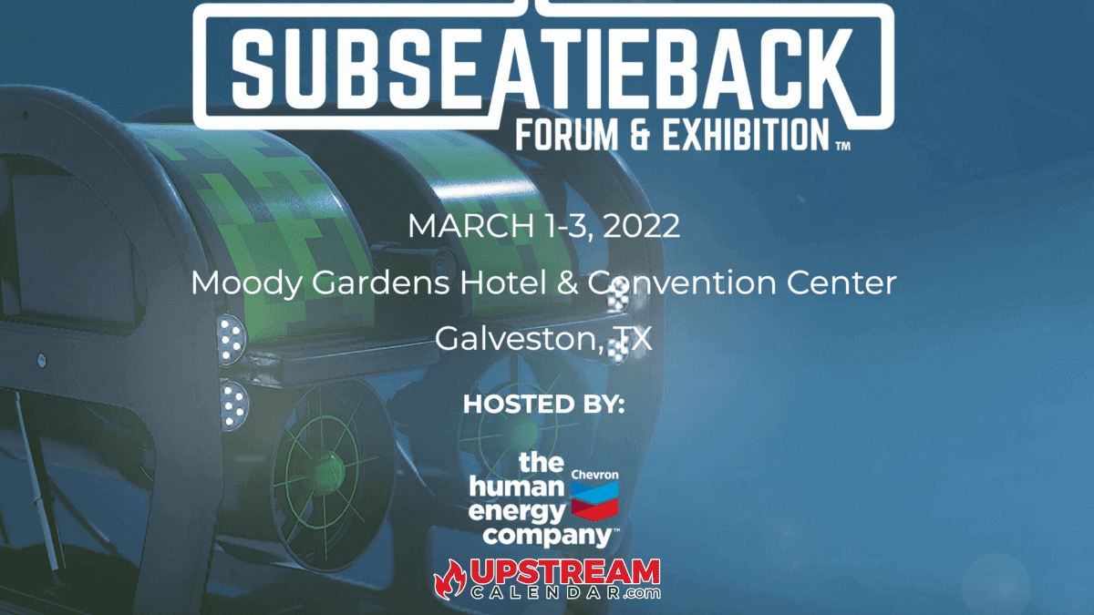 Upstream Calendar Subsea Events Houston Oil and Gas Event Galveston