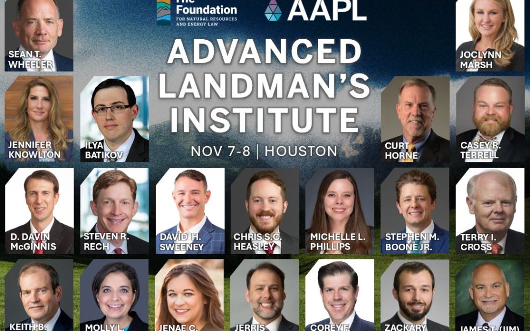 2024 AAPL Advanced Landman’s Institute  November 7-8, 2024  Houston, Texas