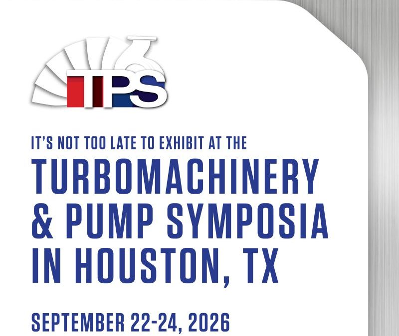 Register Now for the Turbomachinery & Pump Symposia – Sept 22 – Sept 24, 2026 – Houston, TX