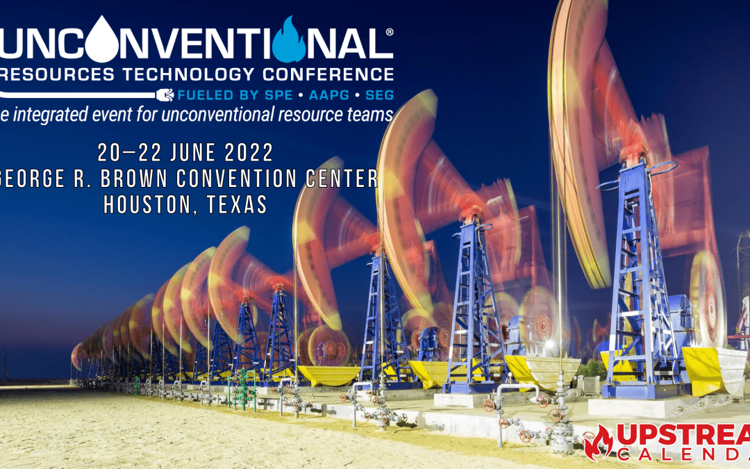 Unconventional Resources Technology Conference (URTeC) 2022 June 20-22 – Houston