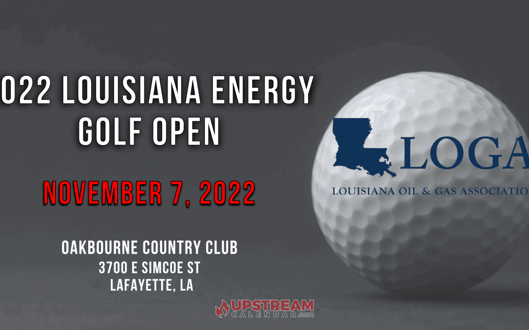 Registration Coming soon for the 2022 LOGA Energy Golf Open Nov 7th- Lafayette(Up, Mid, Downstream)