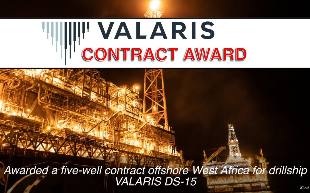 Approx $135 Million: Valaris Announces Contract Award for Drillship VALARIS DS-15