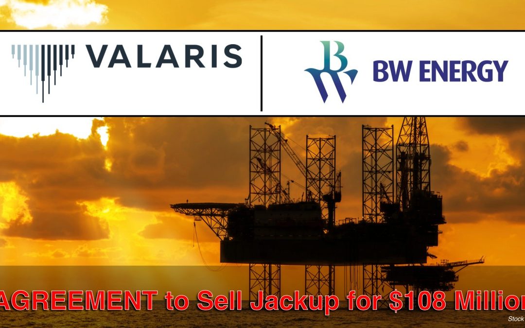 Valaris Announces Sale of Jackup VALARIS 247 to BW Energy for $108 Million