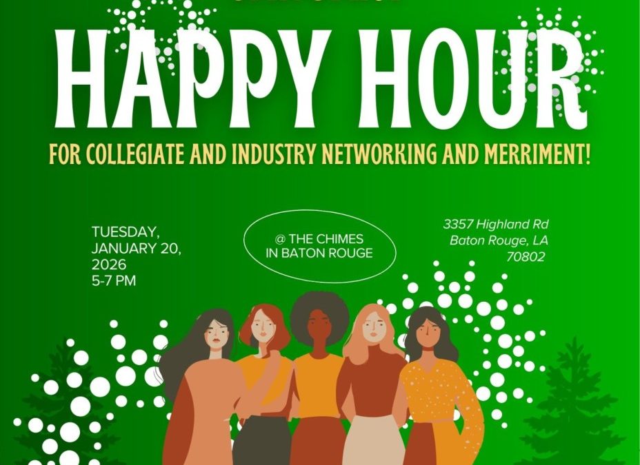 Register Now for the Women’s Energy Network South Louisiana WENSLA Baton Rouge Collegiate & Industry Happy Hour – January 20, 2026 – Baton Rouge, LA