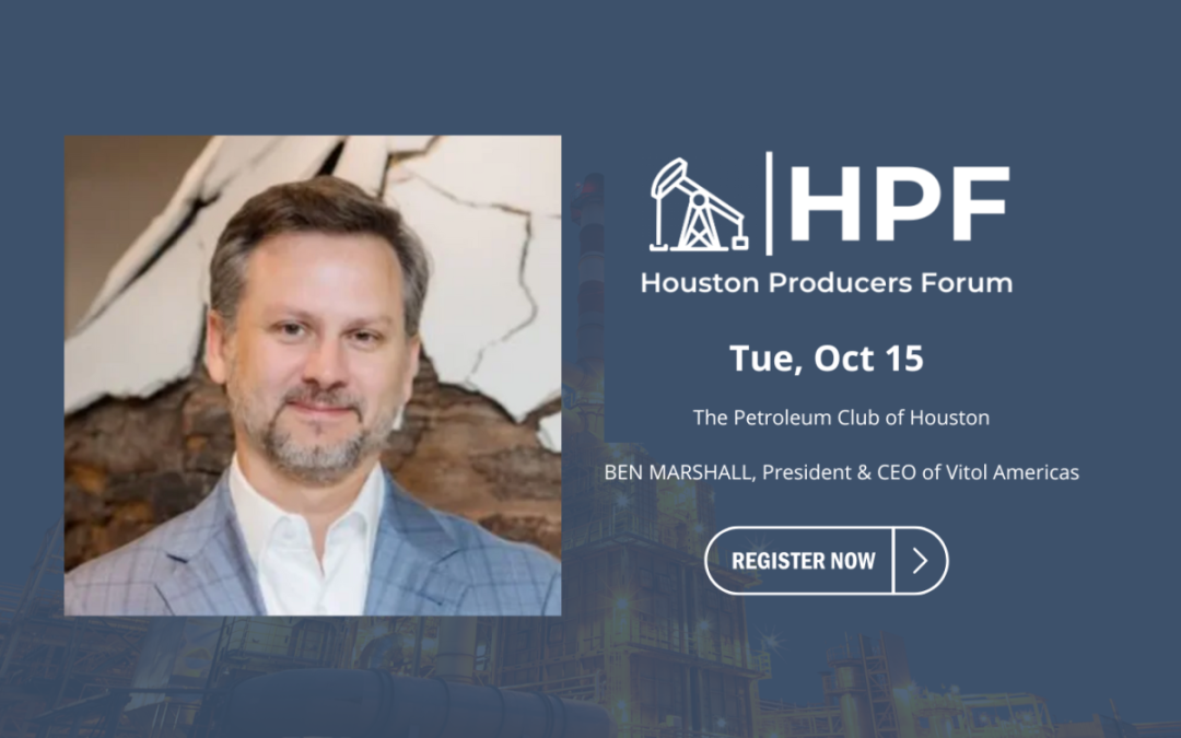 Register now for the Houston Producers Forum Monthly Oct 15, 2024 – Houston, Tx