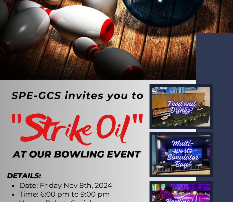 Register Now for the SPE Gulf Coast Section Strike oil at our bowling event – November 8 – Houston, tx