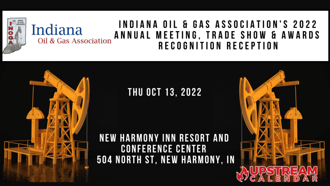 2022 Indiana Oil And Gas Association Annual Meeting Trade Show